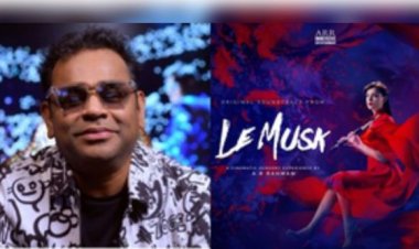 एआर रहमान ने जारी किया फिल्म ‘ले मस्क’ का साउंडट्रैक, कहा- म्यूजिक है इसकी धड़कन